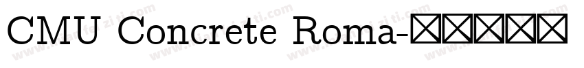 CMU Concrete Roma字体转换